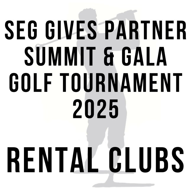 SEG Gives Partner Summit & Gala Golf Tournament 2025