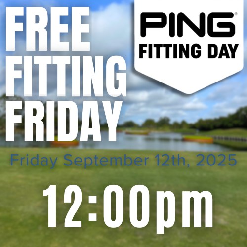 PING fitting day 12:00pm