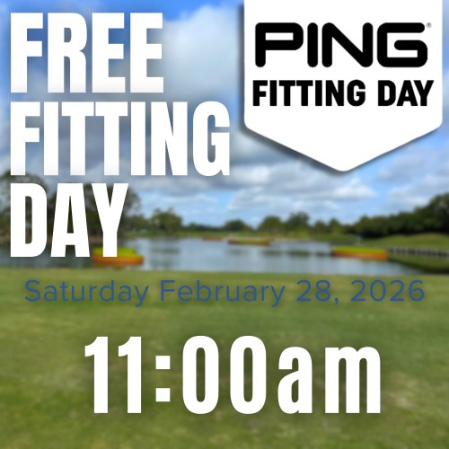 PING fitting day 11:00am