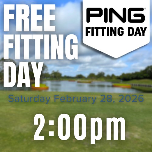 PING fitting day 2:00pm