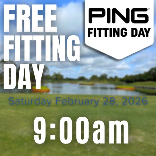 PING fitting day 9:00am