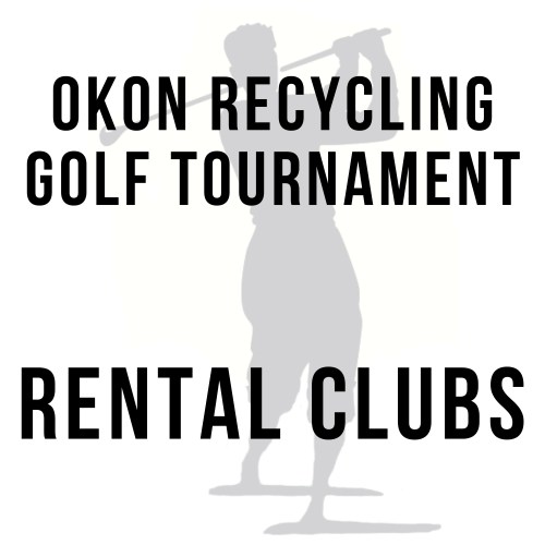 Okon Recycling Golf Tournament - Rental Clubs